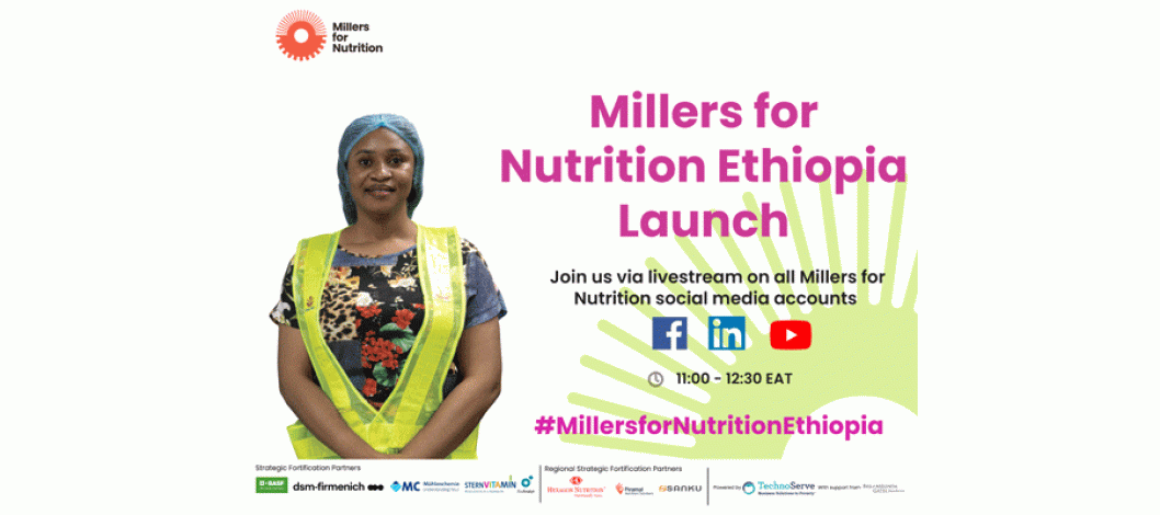 Millers for Nutrition Initiative Launched to Tackle Malnutrition in Ethiopia